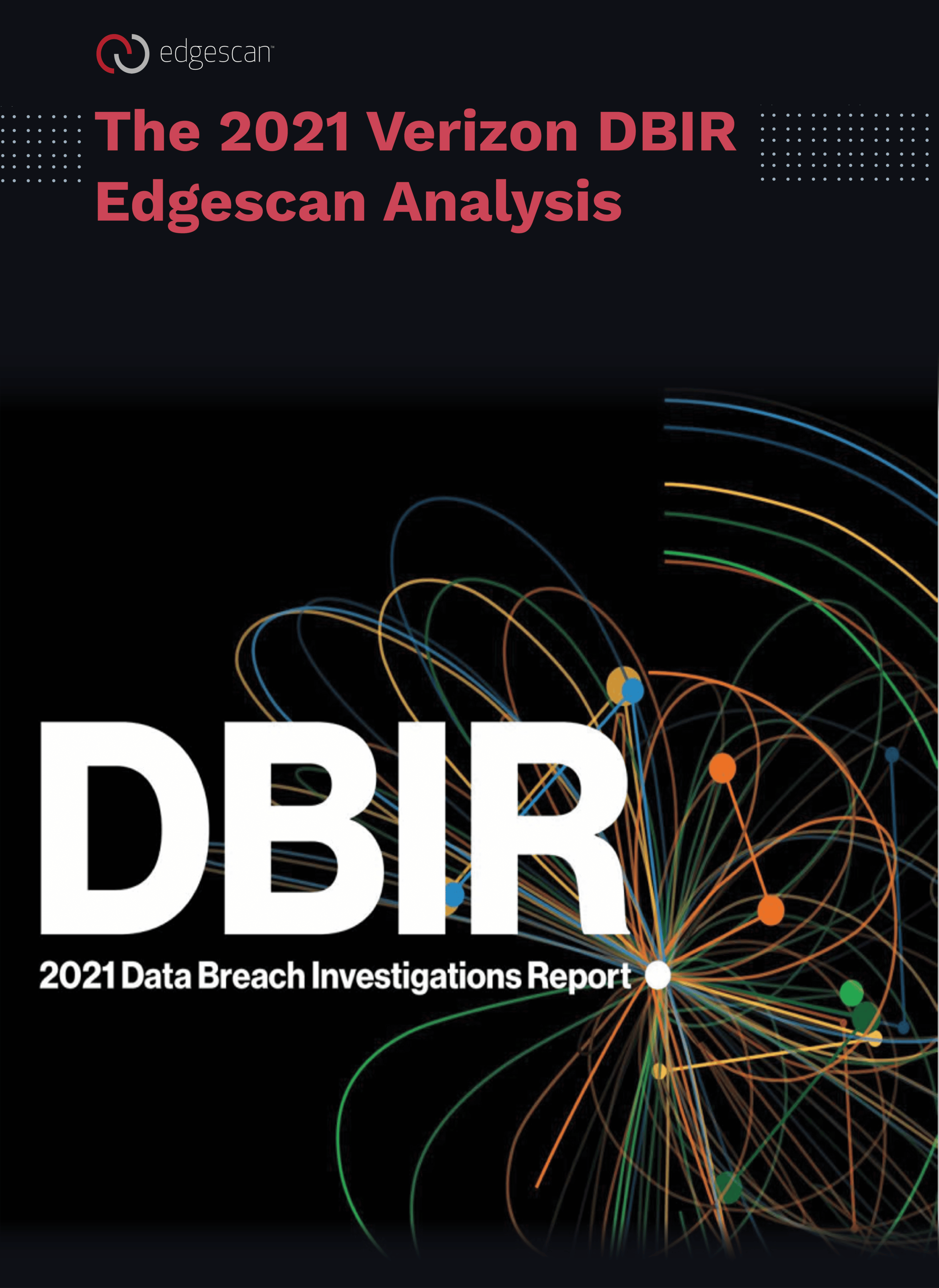 Edgescan Analysis of 2021 DBIR Report Edgescan